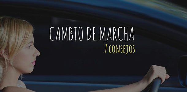 Consejos para cambiar de marcha