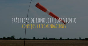 practicas de conducir con viento